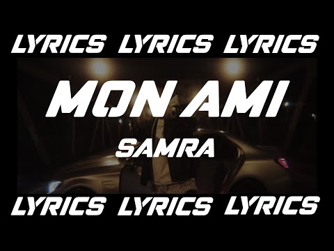 MON AMI - SAMRA (LYRICS)