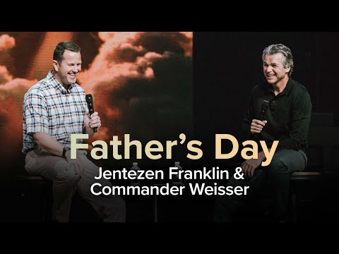 Father's Day at Free Chapel  Pastor Jentezen Franklin & Commander Frank Weisser