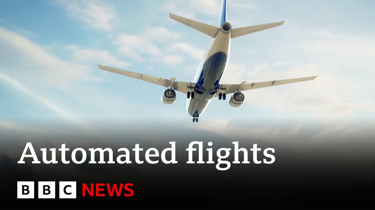 Are automated flights the future of air travel? – BBC News