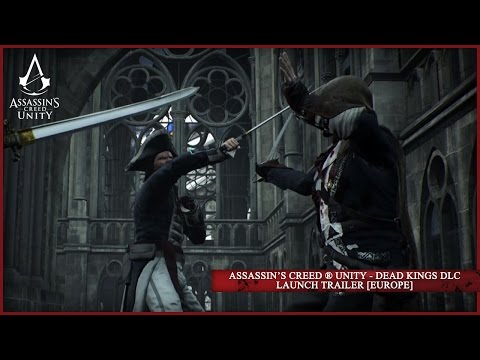 Assassin’s Creed ® Unity - Dead Kings DLC Launch Trailer [EUROPE] - UC0KU8F9jJqSLS11LRXvFWmg