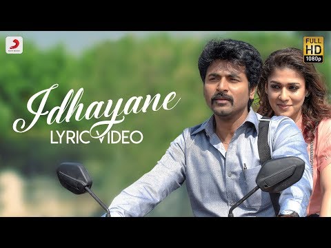 Velaikkaran - Idhayane Lyric Video | Sivakarthikeyan, Nayanthara | Anirudh Ravichander - UC56gTxNs4f9xZ7Pa2i5xNzg