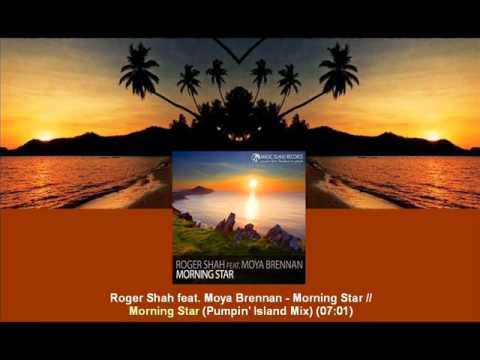 Roger Shah feat. Moya Brennan - Morning Star (Pumpin' Island Mix) [MAGIC056.03] - UCtzmeuGQKg5BUe5u6bmmyuA
