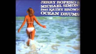Jerry Ropero & Michael Simon feat. Kathy Brown - Ocean Drums (Main Mix) by DJ VF