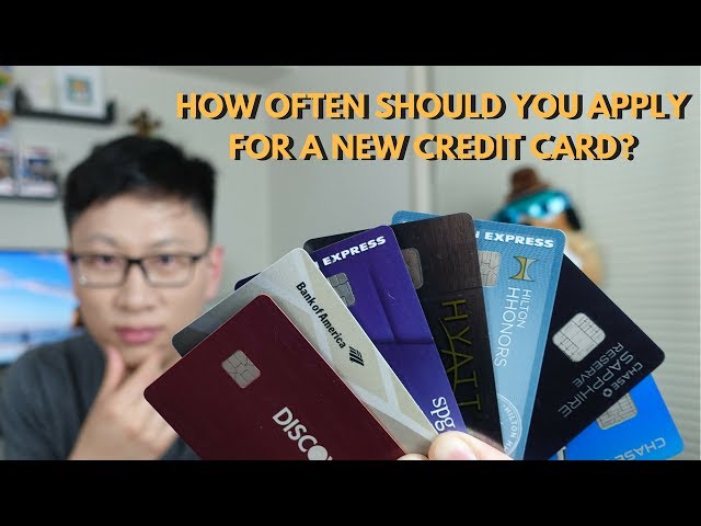 How Often Should You Apply for New Credit Cards?