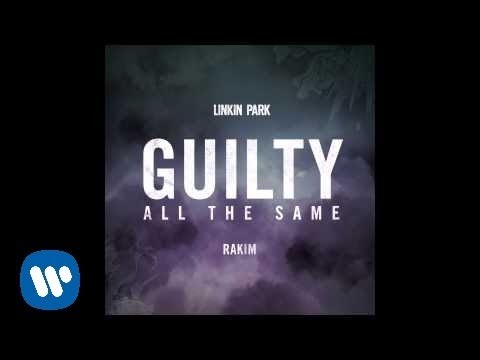 Guilty All The Same - Linkin Park (feat. Rakim) | The Hunting Party