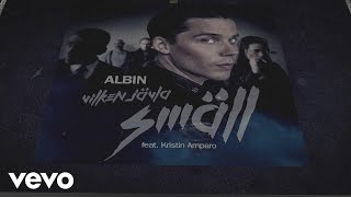 Albin - Vilken jävla smäll ft. Kristin Amparo