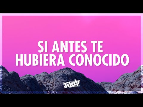 KAROL G - Si Antes Te Hubiera Conocido (Letra/Lyrics) | 432Hz