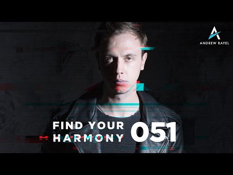 Andrew Rayel - Find Your Harmony Radioshow #051 - UCPfwPAcRzfixh0Wvdo8pq-A