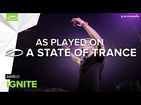 MaRLo - Ignite [A State Of Trance 742] - UCalCDSmZAYD73tqVZ4l8yJg