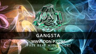 DON P - Gangsta beat with hook FREE instrumental (Gangsta rap hiphop beat, bass, 808, nice melody)