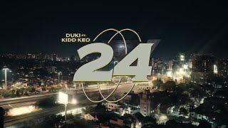 24 - DUKI x Kidd Keo ft. Juicy J (Video Oficial) | 24