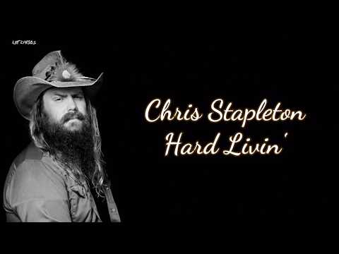 Chris Stapleton - Hard Livin' (Lyrics)