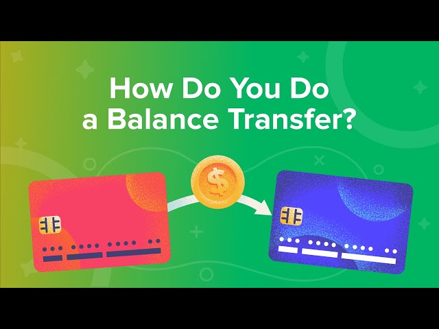 How to Transfer Your Credit Card Balance