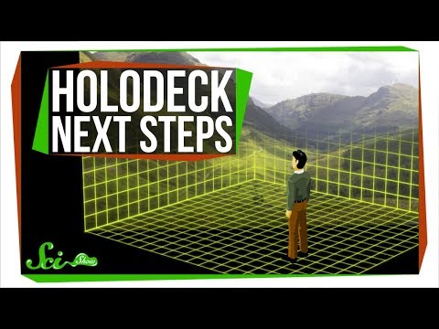 The Next Step to a Holodeck - UCZYTClx2T1of7BRZ86-8fow