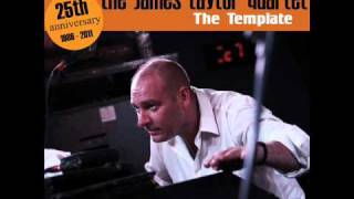 The James Taylor Quartet - "The Template" (2011)