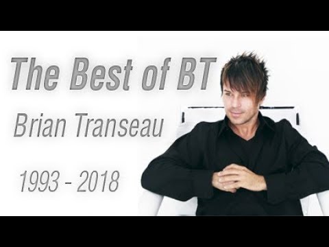 The Best of BT (1993 - 2018 Mix) - UCj9jn4uhagvAOJUzAcYmrMQ