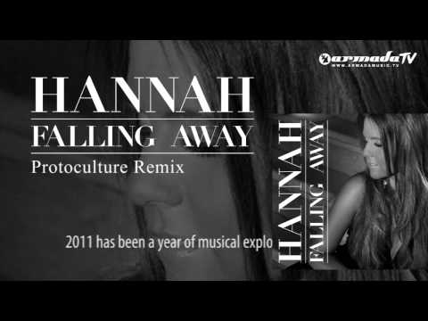 Hannah - Falling Away (Protoculture Remix) - UCGZXYc32ri4D0gSLPf2pZXQ