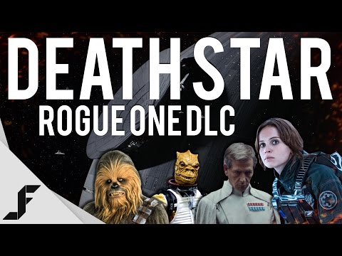 DEATH STAR + Rogue One DLC - Star Wars Battlefront - UCw7FkXsC00lH2v2yB5LQoYA