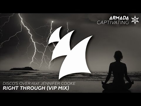 Disco's Over feat. Jennifer Cooke - Right Through (VIP Mix) - UCGZXYc32ri4D0gSLPf2pZXQ
