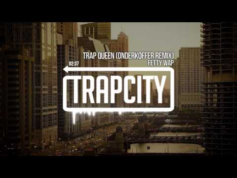 Fetty Wap - Trap Queen (Onderkoffer Remix) - UC65afEgL62PGFWXY7n6CUbA