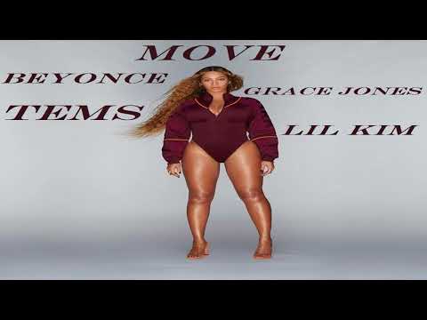 Beyoncé ft Grace Jones, Tems & Lil Kim - Move(by Remixstress)