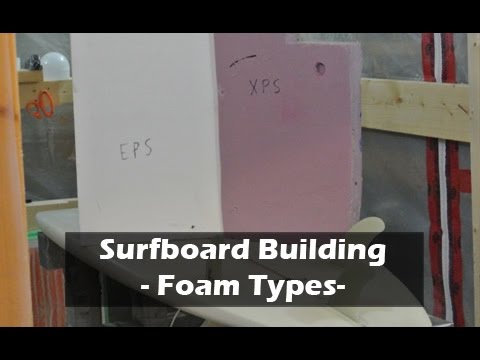 Foam Types for Surfboard Blanks: How to Build a Surfboard #03 - UCAn_HKnYFSombNl-Y-LjwyA