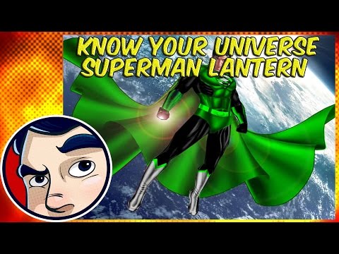 Superman as a Lantern Stories (Yellow/Green) - Know Your Universe - UCmA-0j6DRVQWo4skl8Otkiw