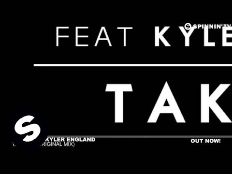 Tiesto ft. Kyler England - Take Me (Original Mix) - UCpDJl2EmP7Oh90Vylx0dZtA