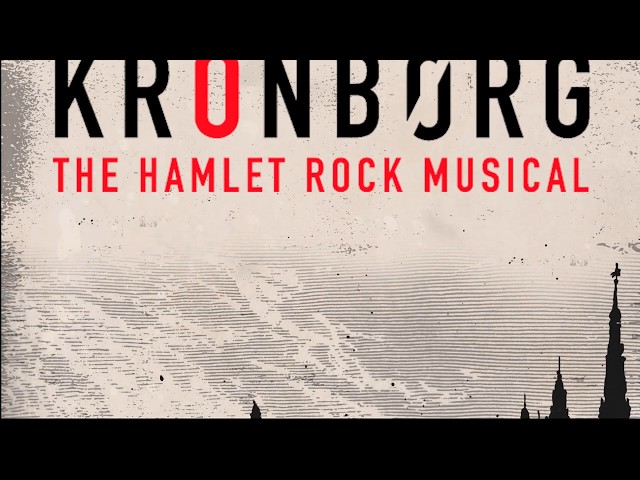 Kronborg the Hamlet Rock Musical: The Reviews Are In!