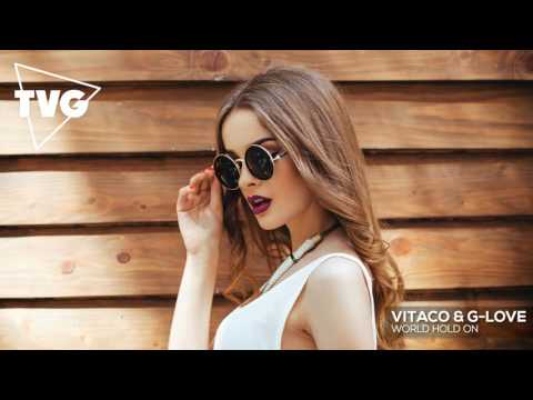 Vitaco & G-Love - World Hold On - UCouV5on9oauLTYF-gYhziIQ