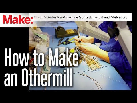 How to Make an Othermill: The Story of a 400-Person Build - UChtY6O8Ahw2cz05PS2GhUbg