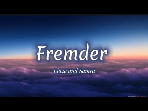 liaze x Samra - Fremder (lyrics)