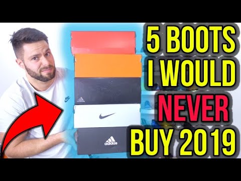 5 FOOTBALL BOOTS I WOULD NEVER BUY - 2019 EDITION - UCUU3lMXc6iDrQw4eZen8COQ