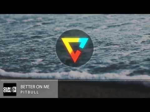 Pitbull [feat. Ty Dolla $ign] - Better On Me