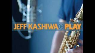 Jeff Kashiwa - Remember When