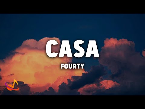 FOURTY - CASA [Lyrics]