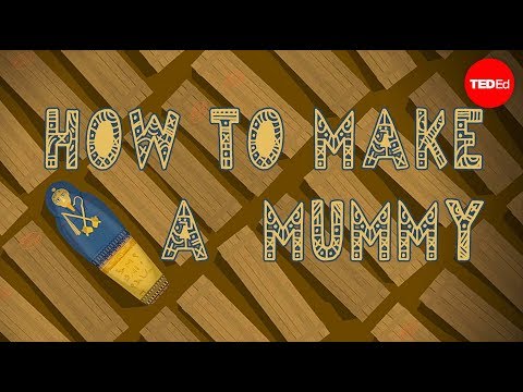 How to make a mummy - Len Bloch - UCsooa4yRKGN_zEE8iknghZA