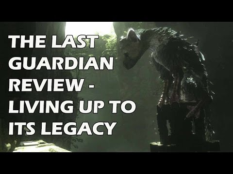 The Last Guardian Review - Living Up To Its Legacy - UCXa_bzvv7Oo1glaW9FldDhQ