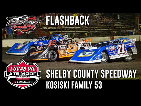 Lucas Oil Late Model Dirt Series | Flashback - Kosiski Family 53 | Shelby County Speedway - dirt track racing video image