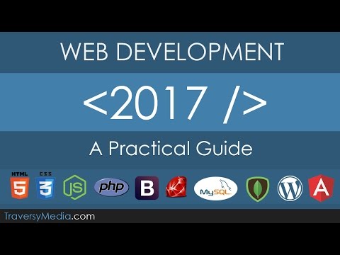 Web Development In 2017 - A Practical Guide - UC29ju8bIPH5as8OGnQzwJyA