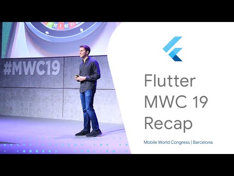 Highlights from Flutter at Mobile World Congress 2019 - UCwXdFgeE9KYzlDdR7TG9cMw