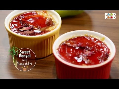 Mummy Ka Magic | Sweet Pongal with Rose Chikki Recipe | Amrita Raichand - UCthIcpK06l9bhi9ISgreocw