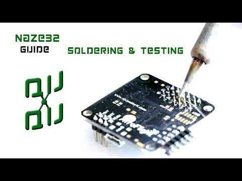 How to test and solder the Naze32 Flight Controller Acro & Full - UCKkkTH-ISxfR6EuUUaaX7MA