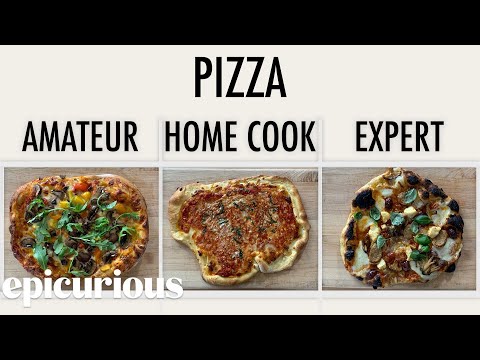 4 Levels of Pizza: Amateur to Food Scientist | Epicurious - UCcjhYlL1WRBjKaJsMH_h7Lg