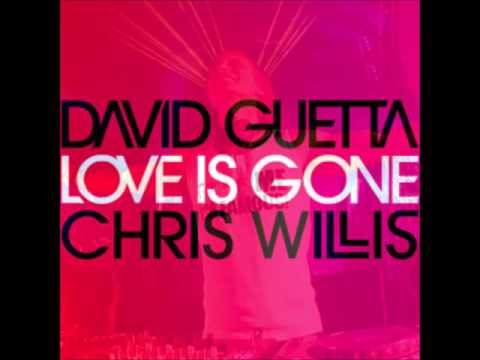 David Guetta feat Chris Willis-Love Is Gone