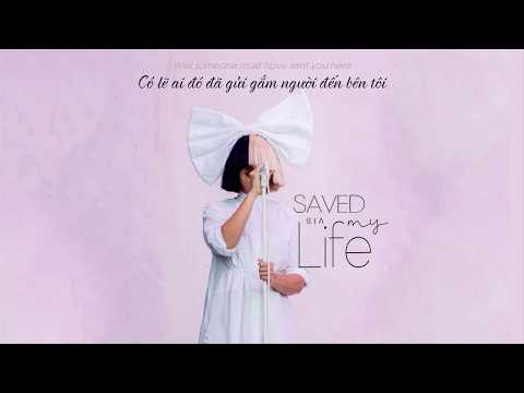 [Vietsub + Engsub] Saved My Life - Sia | Lyrics Video