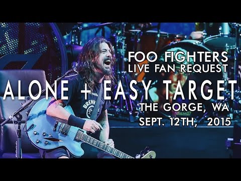 Foo Fighters - Alone + Easy Target live at the Gorge, WA Sept. 12, 2015