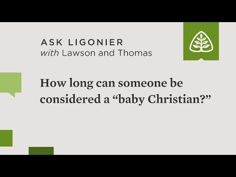 How long can someone be considered a baby Christian?