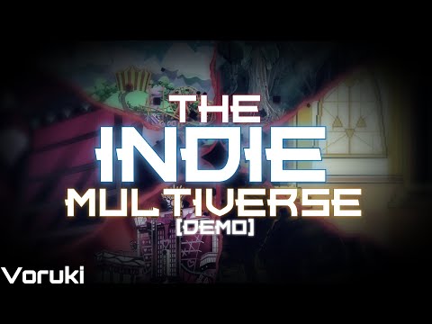 The Indie Multiverse (Demo release)