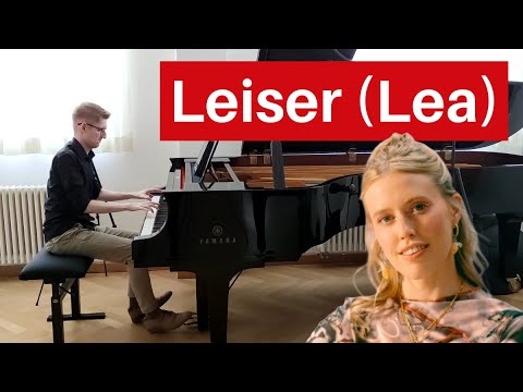 Leiser (Lea) - Piano Cover